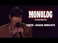 Download Lagu Monolog - Pamungkas | Cover Danar Widianto X Factor Indonesia Lirik