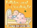 Lullaby & Goodnight (Brahm's Lullaby, Op. 49)
