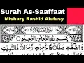 Download Lagu 37 - Surah As Saffat Full | Sheikh Mishary Rashid Al-Afasy With Arabic Text (HD)