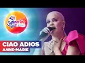 Download Lagu Anne-Marie - Ciao Adios (Live at Capital's Summertime Ball 2022) | Capital