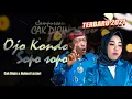 OJO KONDO SOPO SOPO | OFFICIAL VIDEO LIRIK (CAK DIQIN \u0026 NYIMUT LESTARI)
