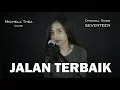 JALAN TERBAIK ( SEVENTEEN ) - MICHELA THEA COVER