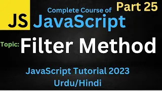 Filter Method in JavaScript Tutorial Advanced JavaScript JavaScript Array Filter in