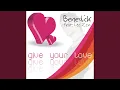 Download Lagu Give Your Love (DJ Power Remix)