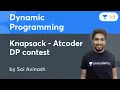 Knapsack II Atcoder DP Contest L 5 Dynamic Programming Sai Avinash