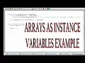 JAVA Example of Arrays as Instance Variable Using Object Oriented Programming