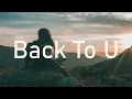 Download Lagu SLANDER \u0026 William Black   Back To U Lyrics