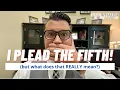 The Fifth Amendment What it is AND what it is NOT