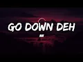 Download Lagu Spice - Go Down Deh (Letras/Lyrics) ft. Shaggy and Sean Paul