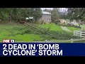 Deaths reported after WA bomb cyclone FOX 13 Seattle
