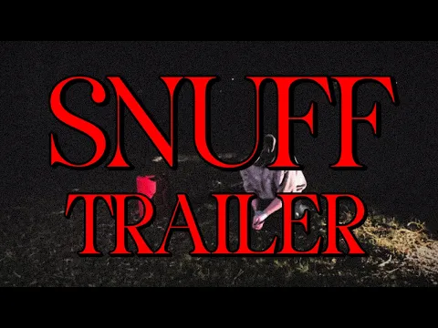Snuff [Short Film] - Trailer