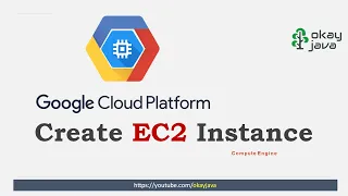 create EC2 instance in GCP create google cloud virtual machine okay java