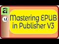 The NEW Affinity Publisher V3 EPUB Workflow Explained Design Export Test
