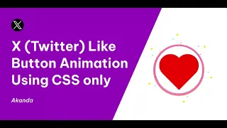X Twitter like button animation using CSS only