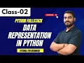 Python FullStack Class 02 Data Representation in Python Python Tutorial for Beginners