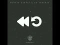Martin garrix & Ed sheeran - Rewind Repeat It (Original Audio)
