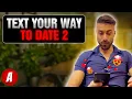 Unlock the Text Secrets to Securing a Second Date