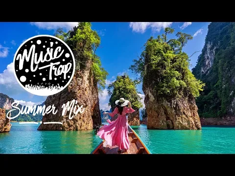 Download MP3 Summer Music Mix 2019 | Best Of Tropical & Deep House Sessions Chill Out #23 Mix By Music Trap