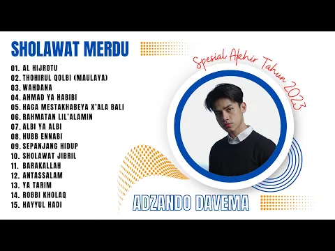 Download MP3 AL HIJROTU - ADZANDO | KUMPULAN COVER LAGU SHOLAWAT ADZANDO DAVEMA SPESIAL AKHIR TAHUN 2023