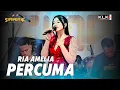 Download Lagu PERCUMA - RIA AMELIA - SIMPATIK MUSIK LIVE SUMBERJO JOMBANG