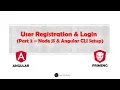 Part 2 Node JS Angular CLI Set up User Registration Login Form Angular PrimeNG JSON Server