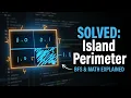 LeetCode 463 Island Perimeter No BFS Needed