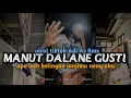 DJ MANUT DALANE GUSTI || OPO ISEH KELINGAN JANJIMU NENG AKU || VIRAL TIKTOK ADI AS RMX