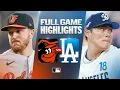 ORIOLES vs DODGERS Full Game Highlights 26 MLB Highlights