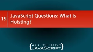 JavaScript Questions What is Hoisting