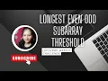Leetcode 6909 Longest Even Odd Subarray With Threshold Leetcode Weekly Easy cpp
