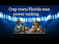 Crap town Florida Man power ranking podcast EP47