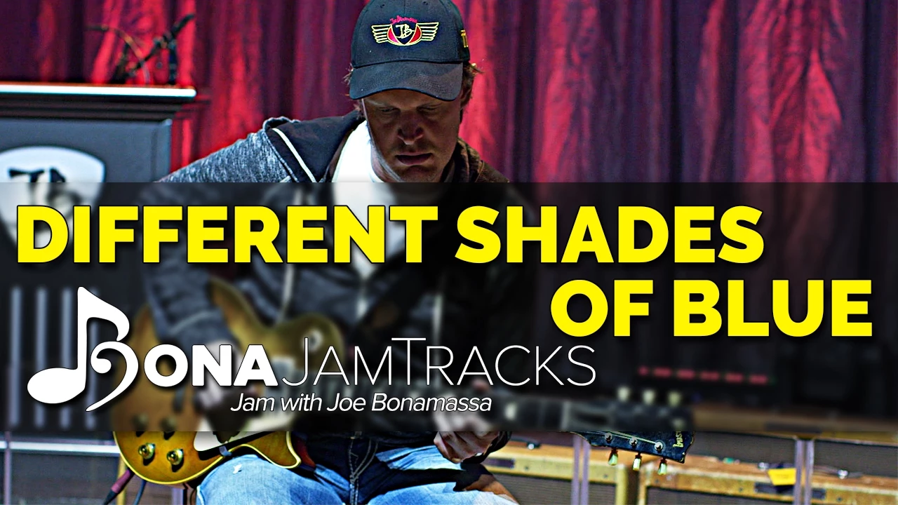Bona Jam Tracks - "Different Shades of Blue" Official Joe Bonamassa Guitar Backing Track in A Minor Bona Jam Tracks - "Different Shades of Blue" Official Joe Bonamassa Guitar Backing Track in A Minor