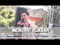Download Lagu MENCARI ALASAN | PAINO MC | PS3 MUSICA - Live Senden Kayen Kidul Kediri - Cover