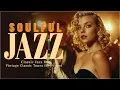 Download Lagu Timeless Jazz Music || The Best Deep Jazz from the 1920s 🎷