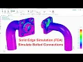 Solid Edge Simulation FEA Tutorials Simulate Bolted Connections of Pipe