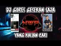 Download Lagu DJ GORES GESEKAN SAJA FULL BASS REMIX VIRAL TIK TOK 2023🔥