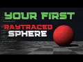 Ray Tracing from Scratch No Libraries Just Math