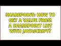 Sharepoint How to get a value from a Sharepoint list with javascript 3 Solutions