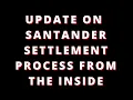 SANTANDER SETTLEMENT UPDATE DEFER PAYMENTS