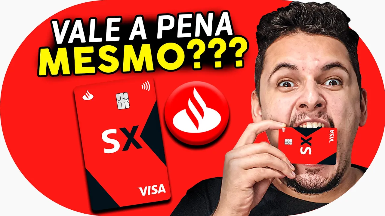 ???? Cartão Santander SX: Como funciona? Fácil Aprovação? Análise completa sem mimimi [ATUALIZADO]