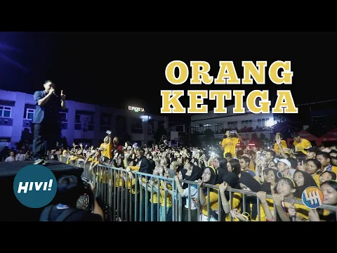 Download MP3 HIVI! - ORANG KETIGA  (HUT 66 SMANSA SAMARINDA)