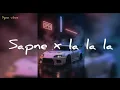 Download Lagu Sapne x La La La remix -by indohouse artcriminal (sapne x La La La )#remix#indohouse