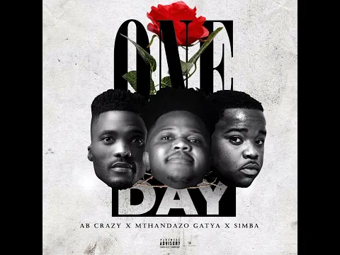 Download MP3 Ab Crazy \u0026 Mthandazo Gatya \u0026 S1mba- One day