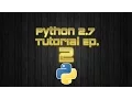 Python 2 7 Tutorial Ep 2 Math Variables and if Statements