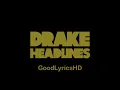 Drake - Headlines (Lyrics on Screen) [Take Care]