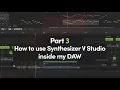 Synthesizer V Studio English Tutorial Pt 3 - Using Synthesizer V Inside Your DAW