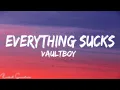 Download Lagu vaultboy - everything sucks (Lyrics)