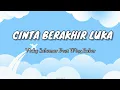 Download Lagu Vicky Salamor Ft Wizz Bekar - CINTA BERAKHIR LUKA | Lirik