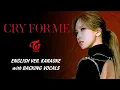 Download Lagu TWICE - CRY FOR ME - ENGLISH KARAOKE WITH BACKING VOCALS