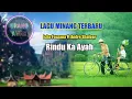Lagu Lagu Minang - Icha Fauzana ft Andre shafeer - RINDU KA AYAH
